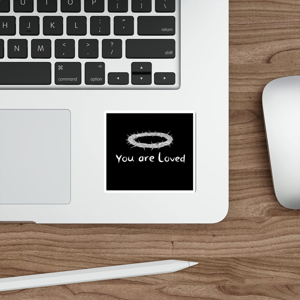 You Are Loved Die-Cut Sticker — White Thorn Halo Inspirational Sticker