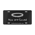 You Are Loved License Plate — Christian Vanity Plate with Crown of Thorns