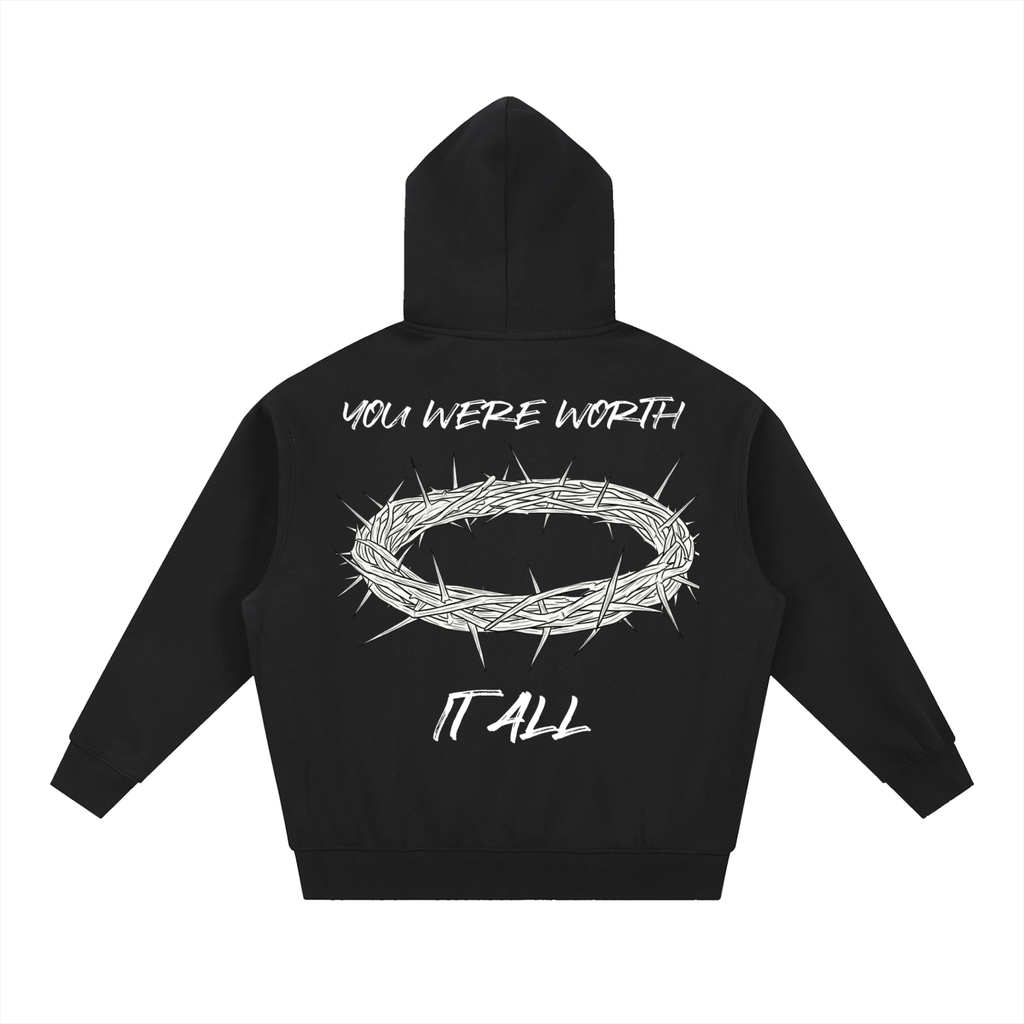 "You Were Worth It ALL" Oversized  Hoodie
